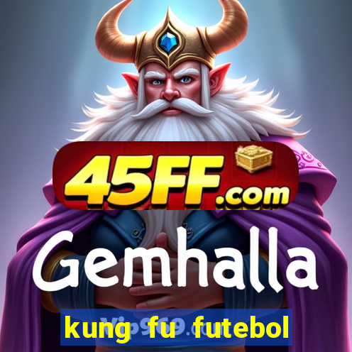 kung fu futebol clube assistir